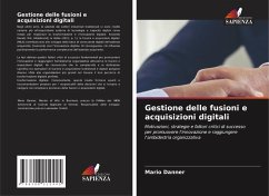 Gestione delle fusioni e acquisizioni digitali - Danner, Mario