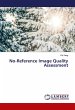 No-Reference Image Quality Assessment - Bild 1