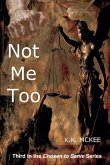 Not Me Too Not Me Too
