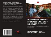 MOTIVATIONS, DÉFIS DE LA LECTURE DES COPIES PAPIER DES JOURNAUX NIGÉRIANS