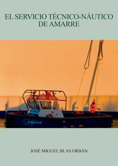 El servicio técnico-náutico de amarre