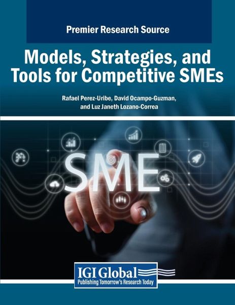 Models, Strategies, and Tools for Competitive SMEs Models, Strategies, and Tools for Competitive SMEs
