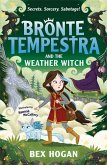 Bronte Tempestra and the Weather Witch Bronte Tempestra and the Weather Witch