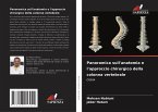 Panoramica sull'anatomia e l'approccio chirurgico della colonna vertebrale Panoramica sull'anatomia e l'approccio chirurgico della colonna vertebrale