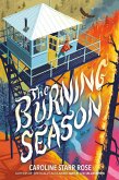 The Burning Season The Burning Season