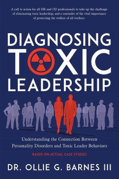 Diagnosing Toxic Leadership - Barnes III, Ollie G.