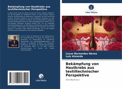 Bekämpfung von Hautkrebs aus textiltechnischer Perspektive - Naves, Lucas Bernardes;Almeida, Luis