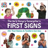 The Very Hungry Caterpillar's First Signs The Very Hungry Caterpillar's First Signs