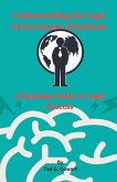 Understanding the Legal Environment of Business Understanding the Legal Environment of Business