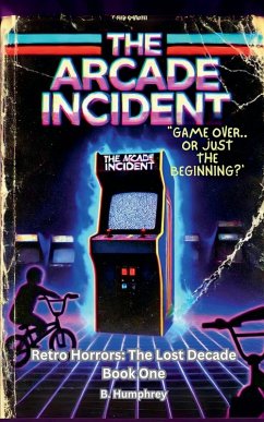 The Arcade Incident - Humphrey, B.