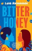 Bitter Honey Bitter Honey