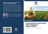 Geschlechterunterschiede beim Zugang zu Agrarkrediten Geschlechterunterschiede beim Zugang zu Agrarkrediten