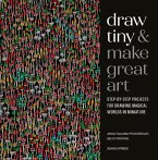 Draw Tiny & Make Great Art