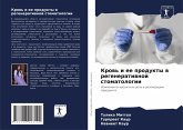Krow' i ee produkty w regeneratiwnoj stomatologii Krow' i ee produkty w regeneratiwnoj stomatologii