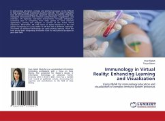 Immunology in Virtual Reality: Enhancing Learning and Visualization Immunology in Virtual Reality: Enhancing Learning and Visualization