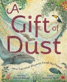 A Gift of Dust A Gift of Dust