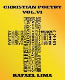 Christian Poetry Volume VI Christian Poetry Volume VI