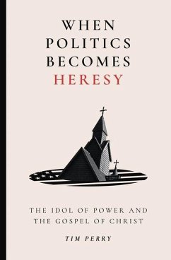 Cover When Politics Becomes Heresy
