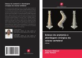 Esboço da anatomia e abordagem cirúrgica da coluna vertebral Esboço da anatomia e abordagem cirúrgica da coluna vertebral
