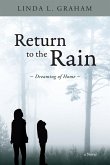 Return to the Rain Return to the Rain