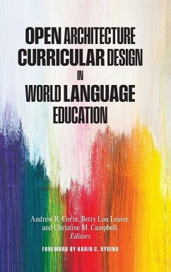 Open Architecture Curricular Design in World Language Education