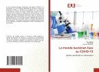 Le monde bactérien face au COVID-19