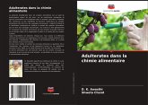 Adulterates dans la chimie alimentaire Adulterates dans la chimie alimentaire