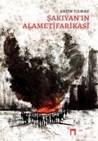 Sakiyanin Alametifarikasi - Yilmaz, Ersin