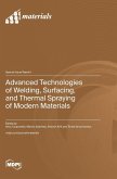 Advanced Technologies of Welding, Surfacing, and Thermal Spraying of Modern Materials