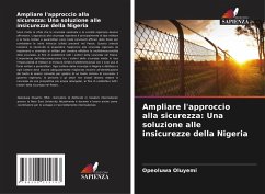 Ampliare l'approccio alla sicurezza: Una soluzione alle insicurezze della Nigeria - Oluyemi, Opeoluwa