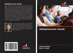 Abbigliamento Arkaik - Abidor, Jordan;Trichak, Alex