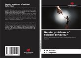 Gender problems of suicidal behaviour Gender problems of suicidal behaviour