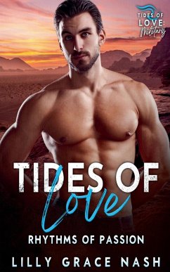Tides of Love Rhythms of Passion - Nash, Lilly Grace