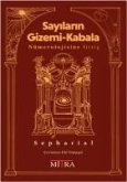 Sayilarin Gizemi -Kabala Nümerolojisine Giris Sayilarin Gizemi -Kabala Nümerolojisine Giris