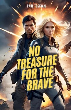 No Treasure for the Brave - Toskiam, Paul