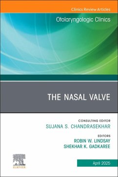 The Nasal Valve, an Issue of Otolaryngologic Clinics of North America