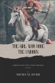 The Girl who Rode the Unihorn The Girl who Rode the Unihorn