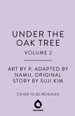 Under the Oak Tree, Vol. 2