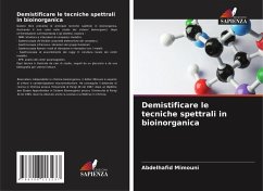 Demistificare le tecniche spettrali in bioinorganica - Mimouni, Abdelhafid