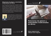 Relaciones de género y autoridades tradicionales en África Relaciones de género y autoridades tradicionales en África