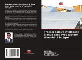 Tracker solaire intelligent à deux axes avec capteur d'humidité intégré Tracker solaire intelligent à deux axes avec capteur d'humidité intégré