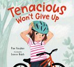 Tenacious Won't Give Up