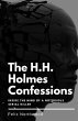 The H.H. Holmes Confessions - Bild 1