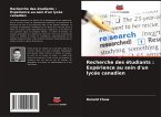Recherche des étudiants : Expérience au sein d'un lycée canadien Recherche des étudiants : Expérience au sein d'un lycée canadien