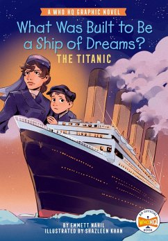 Cover What Was Built to Be a Ship of Dreams?: The Titanic