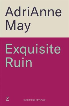 Exquisite Ruin - May, AdriAnne