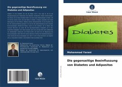 Die gegenseitige Beeinflussung von Diabetes und Adipositas - Yarani, Mohammad