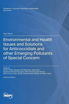 Cover Environmental and Health Issues and Solutions for Anticoccidials and other Emerging Pollutants of Special Concern
