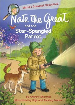 Nate the Great and the Star-Spangled Parrot - Sharmat, Andrew; Ivanov, Olga