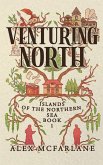 Venturing North Venturing North